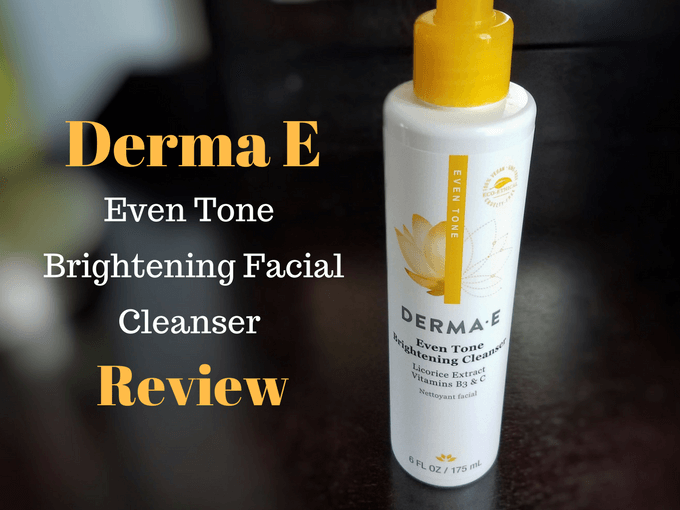 Derma E Even Tone Brightening Facial Cleanser Review